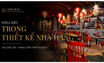 Màu sắc trong thiết kế nhà hàng: Những điều có thể bạn chưa biết