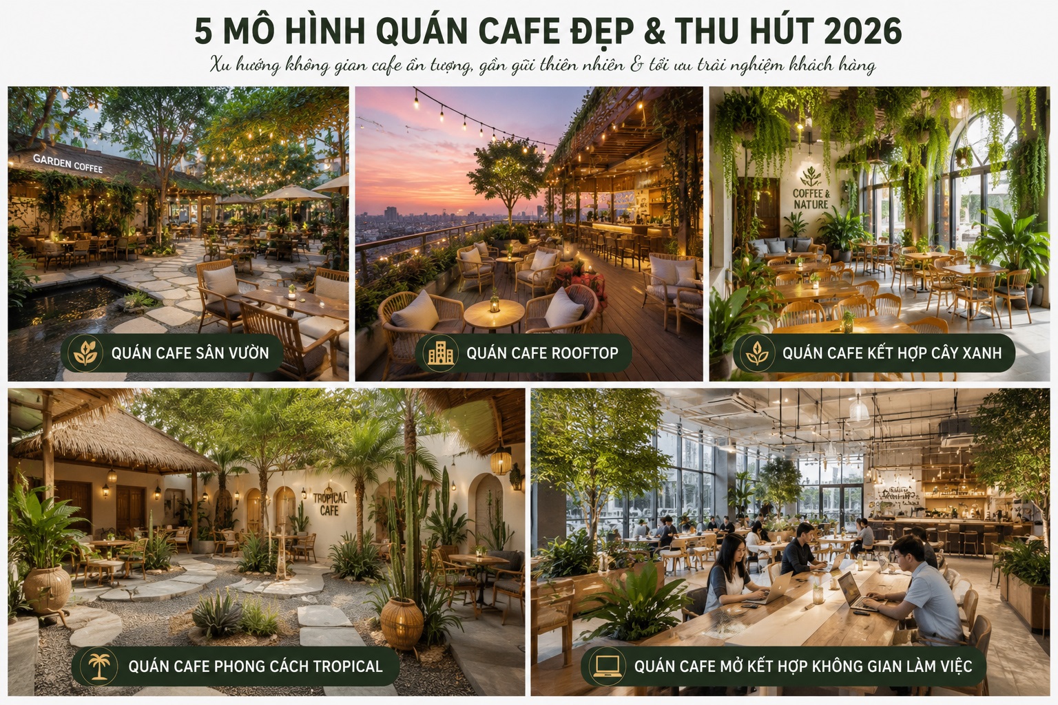 5 mô hình thiết kế quán cà phê không gian mở đẹp và thu hút khách hàng