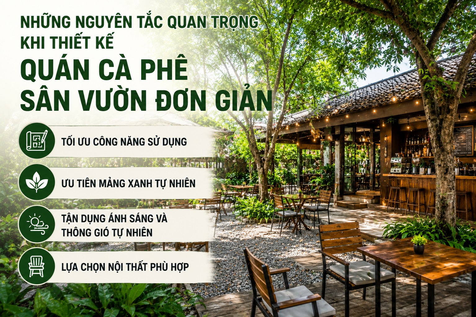 Những nguyên tắc quan trọng khi thiết quán cà phê sân vườn đơn giản