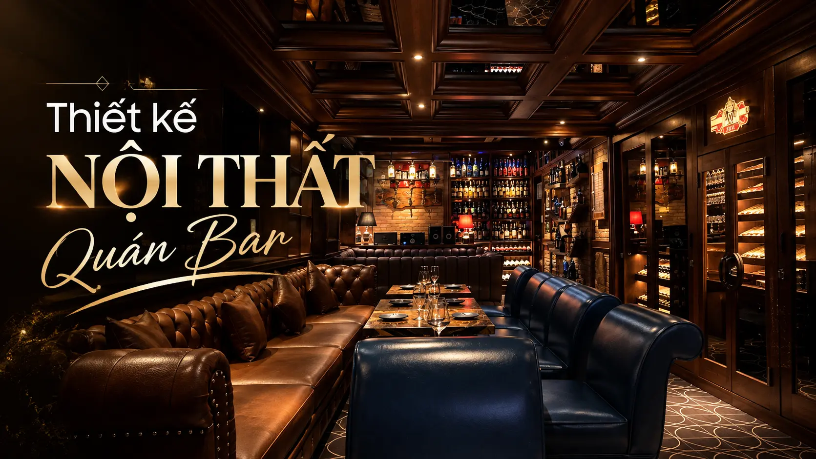 Thiết kế nội thất quán bar với sofa da, tủ rượu và trần gỗ